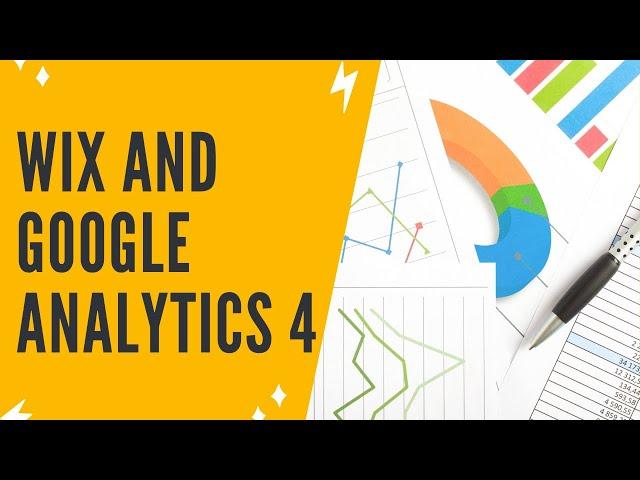WIX AND GOOGLE ANALYTICS 4: How To Set Up Google Analytics 4 And Wix (Google Analytics 4 Tutorial)