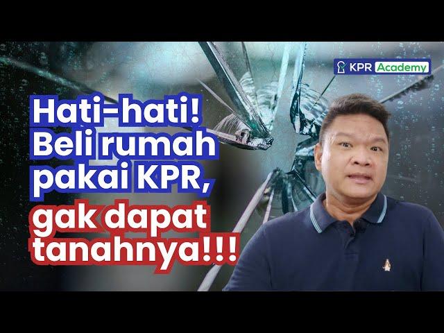 Beli rumah KPR, Tanahnya Harus Beli Lagi (Tips Persiapan KPR)