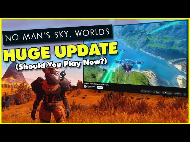 No Man's Sky INSANELY Huge New Update: "Worlds Part 1"