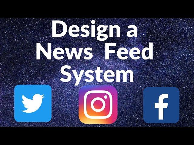 Design Scalable News Feed System Similar to Instagram, Facebook & Twitter | System Design