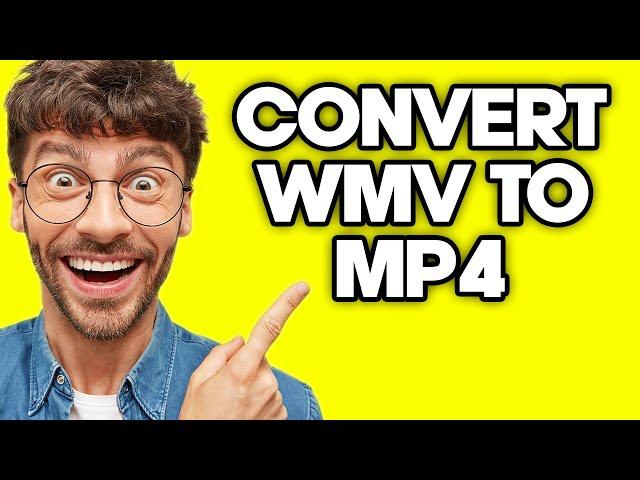 How To Convert WMV to MP4 (2023)