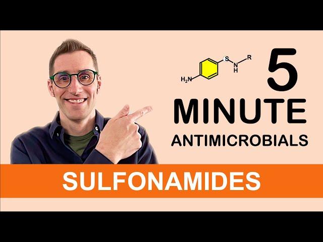 Sulfonamides - 5 Minute Antimicrobials