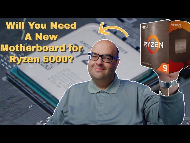 Will you NEED A NEW MOTHERBOARD for RYZEN 5000 CPUs? What’s compatible