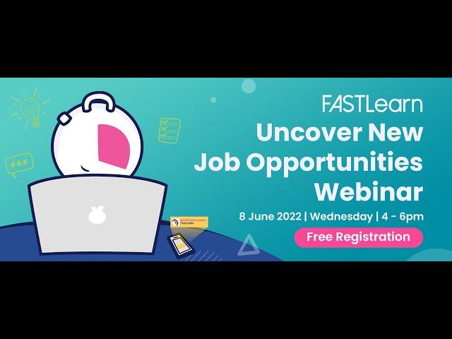 Discover Learning with FastLearn  Uncover New Job Opportunities Webinar