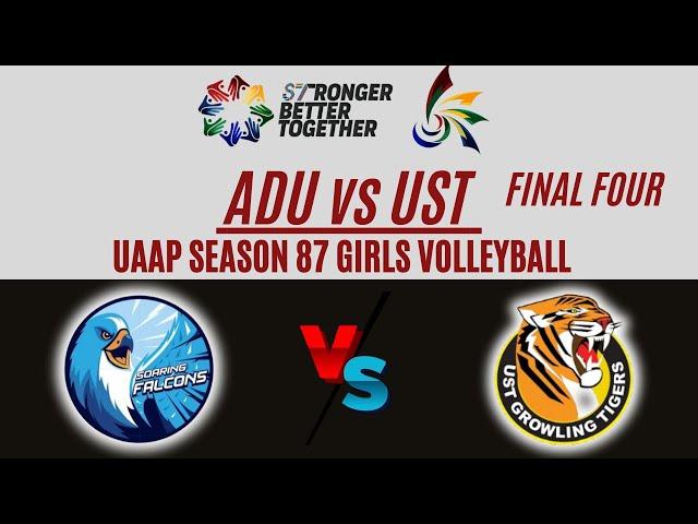 ADU vs UST | FINAL FOUR | UAAP SEASON 87 GIRLS VOLLEYBALL