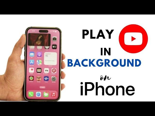 How to Play Youtube Videos in Background in iPhone