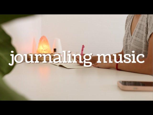 Music for Journaling  30 Minute Relaxing, Peaceful, Calming Playlist