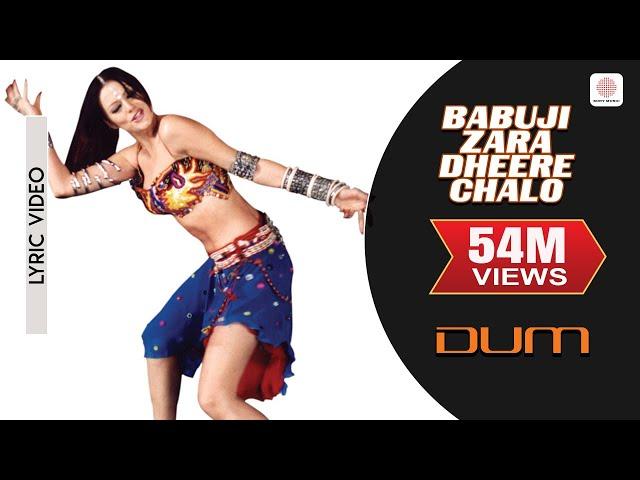 Babuji Zara Dheere Chalo Lyric Video - Dum|Vivek Oberoi|Sukhwinder Singh, Sonu Kakkar