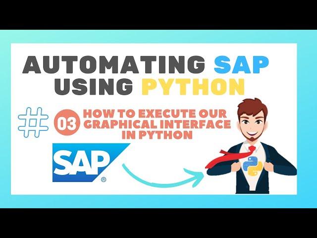 03 -  How to open the Graphical Interface -  Automating SAP using Python