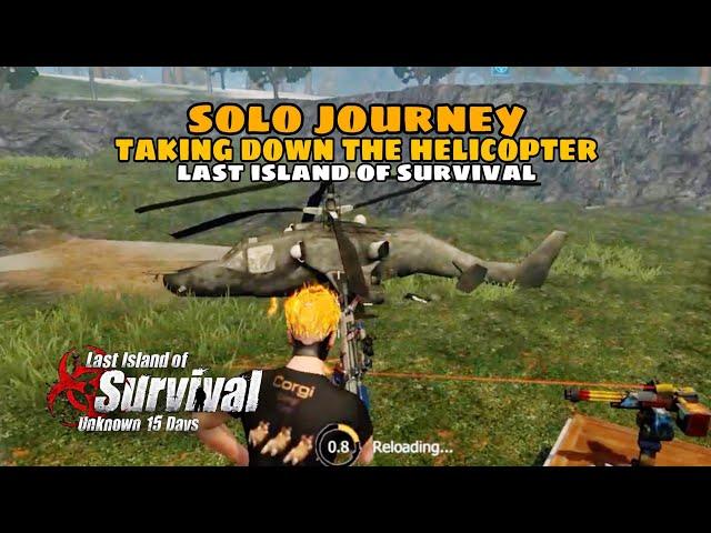 SOLO JOURNEY / How to take down the HELICOPTER P3 (EP49) LAST ISLAND OF SURVIVAL