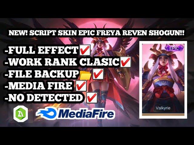 NEW! SCRIPT SKIN EPIC FREYA RAVEN SHOGUN ALL PATCH!!