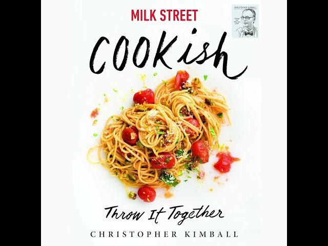 Milk Street: Cookish by Christopher Kimball