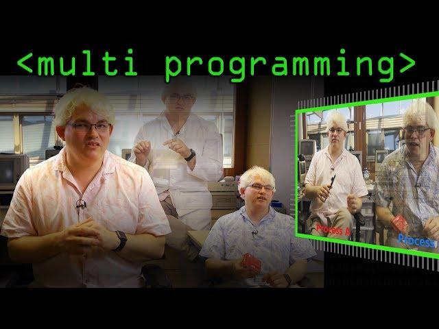 Multi Programming - Computerphile