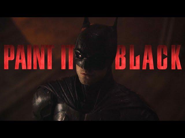 The Batman - "Paint It Black" Trailer (Fan-Made)