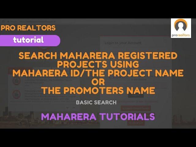 Search for MahaRERA registered projects using project id, project name or the promoter's name