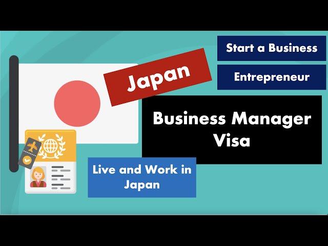 Start a Business in Japan | Japan Business Manager Visa | Move to Japan