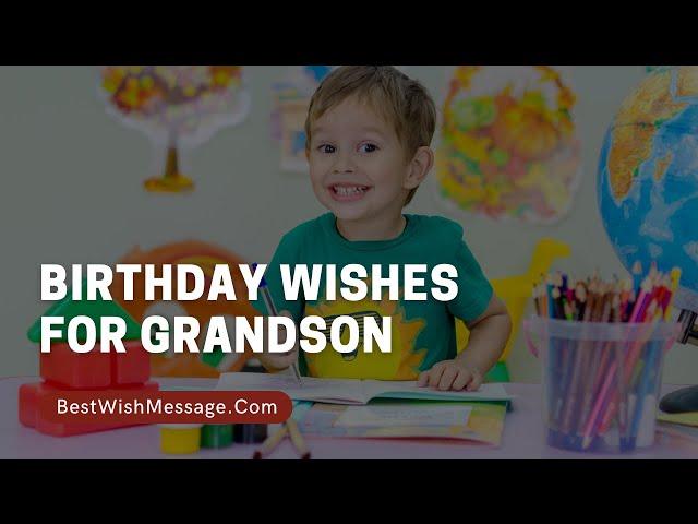 Birthday Wishes for Grandson | Happy Birthday, Grandson