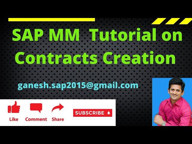 SAP MM Contracts Creation video by Ganesh Padala