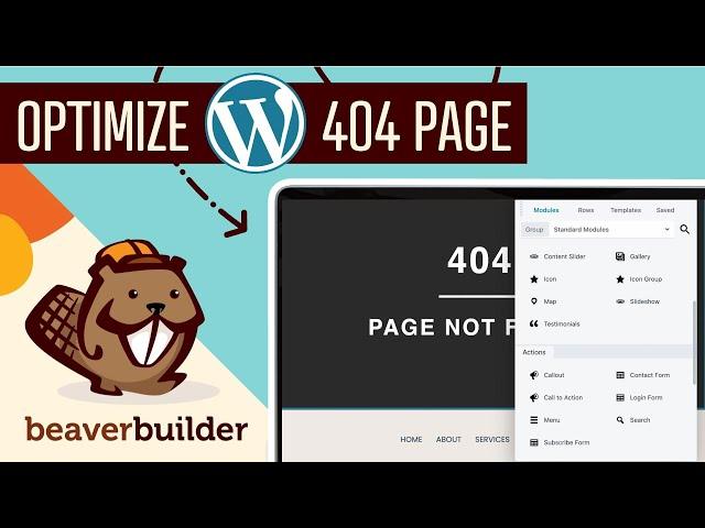 How to Create a More Engaging 404 Page in WordPress: 5 Essential Beaver Builder Modules