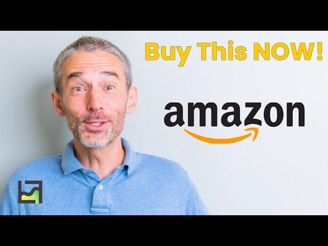 Here's Why You Should BUY Amazon Stock NOW...Before It's Too Late