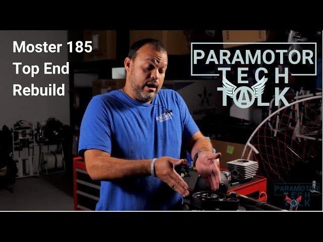 Paramotor Tech Talk - Moster Top End Rebuild