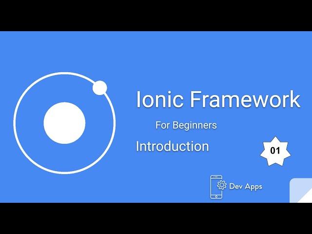 Ionic Framework 5 Tutorials for Beginners # 1   Introduction