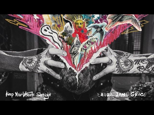 Laura Jane Grace - Keep Your Wheels Straight [OFFICIAL AUDIO]