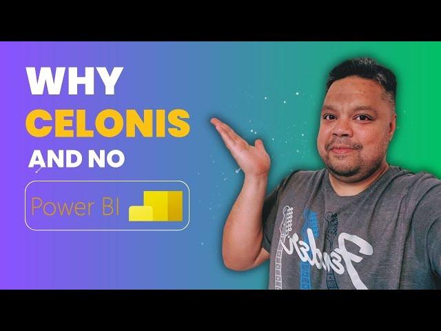 Why Choose Celonis for Process Mining Over Excel, Power BI, or SQL?