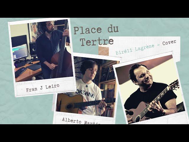 Place du Tertre - Biréli Lagrène | Gypsy Jazz - Manouche (Cover) 