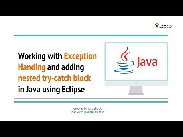 #37 Working with Exception Handing and adding nested try-catch blocks in Java using Eclipse