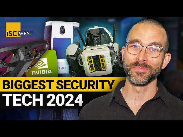 7 Coolest Security Tech at ISC West 2024