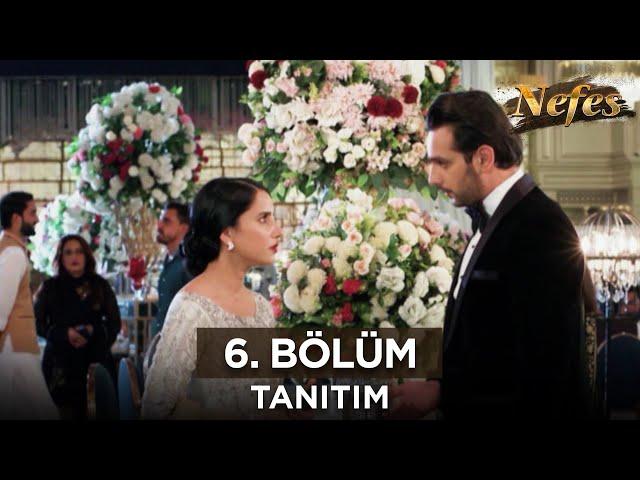 Nefes 6. Bölüm Fragmanı - 16 Temmuz Salı