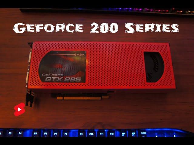 Geforce 200 Series Collection #Shorts