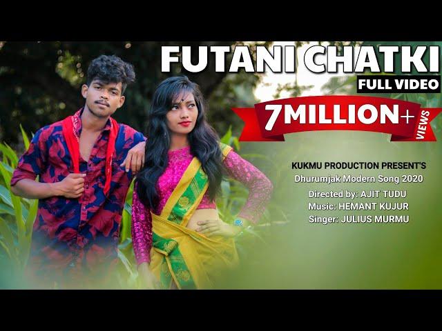 FUTANI CHATKI Full Video || Julius Murmu || Hemant Kujur || New Santhali Superhit Song 2020