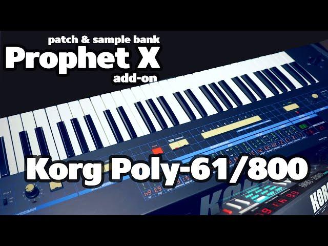 Prophet X sample & patch bank | Korg Poly-61 & Poly-800 | Out Now!