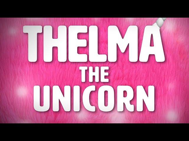 THELMA THE UNICORN - Conga By Gloria Estefan