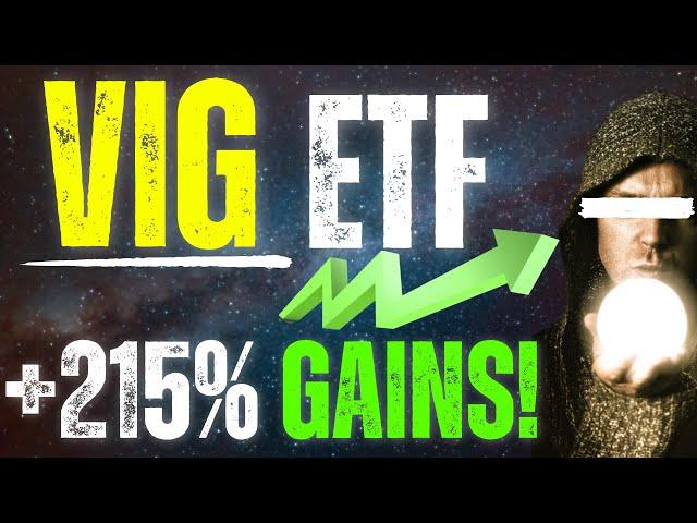 VIG - Vanguard Dividend Appreciation Index Fund ETF (+215%)