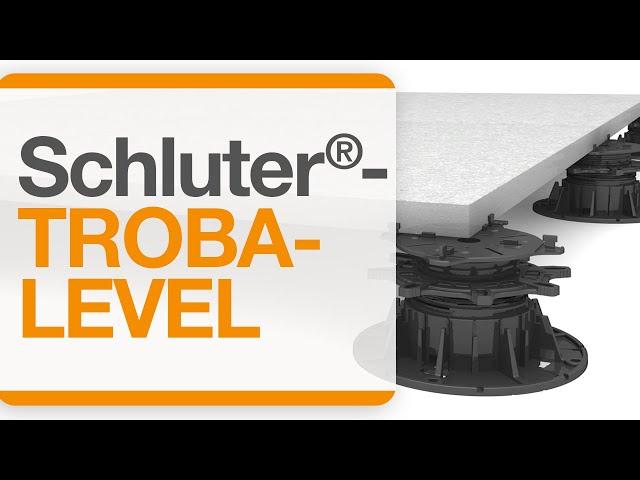 Introducing Schluter®-TROBA-LEVEL