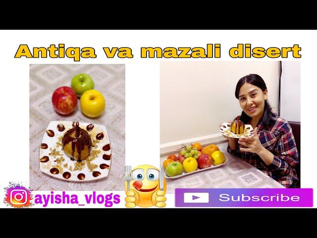 OLMADAN ANTIQA #disert DUXOFKADA PISHGAN MAZALI VA HUSHBO'Y SHIRINLIK #ayisha_vlogs #oshxona