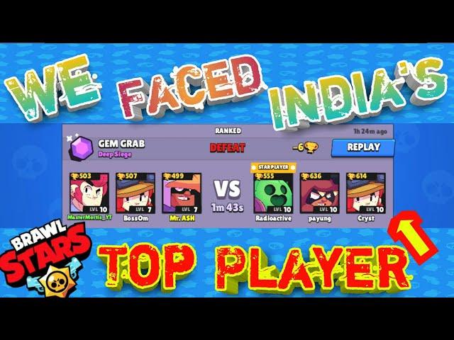 What it feels like to face india's top player in brawl stars | Brawl stars india