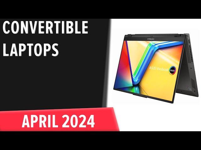 TOP–6. Die besten Convertible-Laptops (2-in-1). April 2024. Test & Vergleich | Deutsch