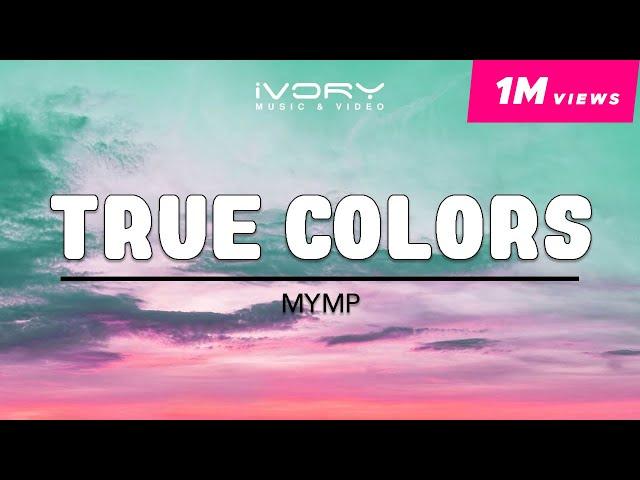 MYMP - True Colors (Official Lyric Video)