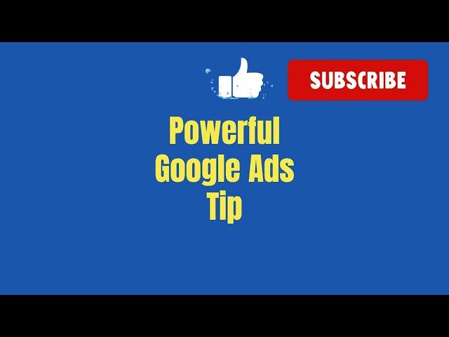 #1 Tip For Improving Your Google Ads Keywords