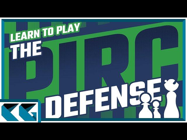 Chess Openings: Learn to Play the Pirc Defense!