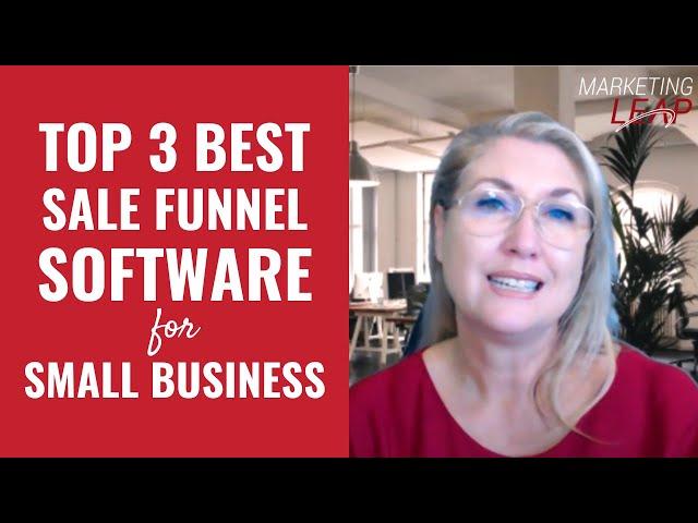 Top 3 BEST Sales Funnel Software for Small Business