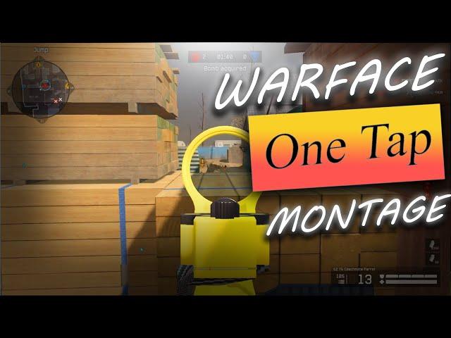 Warface One tap montage | Kam1ne