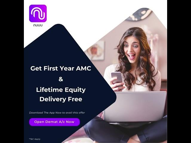 First Year AMC & Lifetime Equity Delivery Free| Open Demat Account Now!