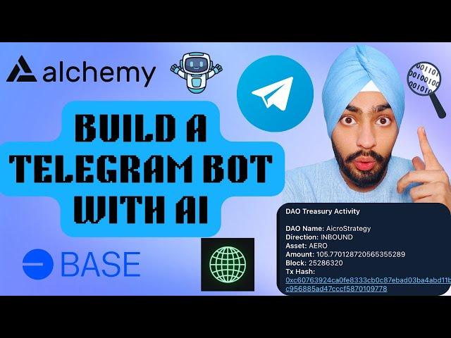 Build a Telegram Bot with AI to Monitor Web3 App  | Alchemy Webhooks | Base EVM | No coding