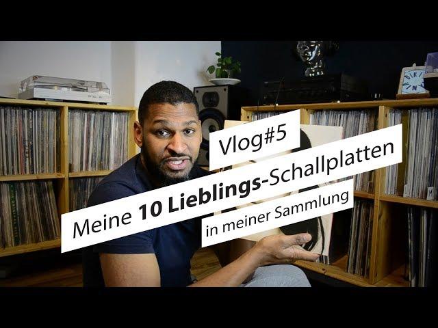 Meine 10 Lieblings-Schallplatten in meiner Sammlung