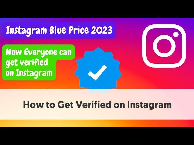 How much is a blue check on Instagram How to get blue tick on Instagram 2023 paid